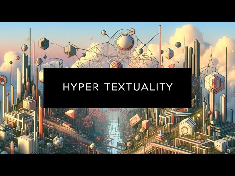 Understanding Hyper-Textuality
